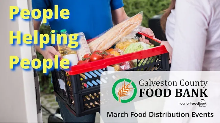 Galveston County Food Bank March 2021 Food Dist. Event Calendar